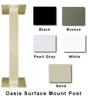 Oasis Surface Mount Post